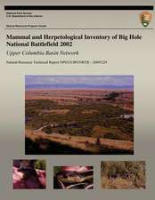 Mammal and Herpetological Inventory of Big Hole National Battlefield 2002