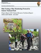 Pilot Testing a Pika Monitoring Protocol in Glacier National Park