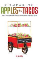 Comparing Apples to Tacos