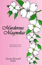 Murderous Magnolias