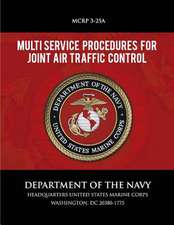 Multi Service Procedure for Joint Air Traffic Control