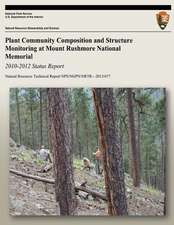 Plant Community Composition and Structure Monitoring at Mount Rushmore National Memorial