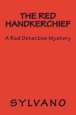 The Red Handkerchief