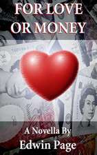 For Love or Money