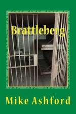 Brattleberg: Prison Suspense Thriller