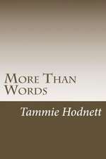 More Than Words: How to Create a Happy, Trustable and Successful Business