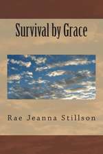 Survival by Grace