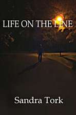 Life on the Line