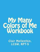 My Many Colors of Me Workbook