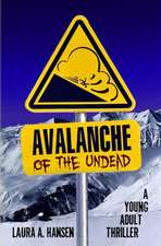 Avalanche of the Undead