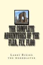 The Complete Adventures of the Flea, Fly, Floo