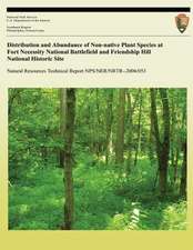 Distribution and Abundance of Non-Native Plant Species at Fort Necessity National Battlefield and Friendship Hill National Historic Site