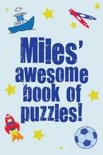 Miles' Awesome Book of Puzzles!