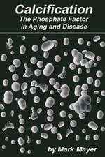 Calcification the Phosphate Factor in Aging and Disease