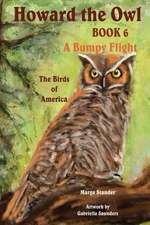 Howard the Owl - Book 6