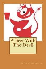 A Beer with the Devil