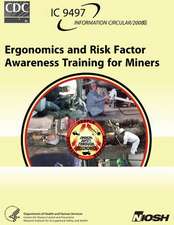 Ergonomics and Risk Factor Awareness Training for Miners