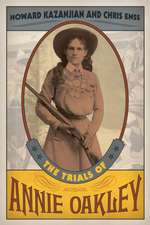 ANNIE OAKLEY THE LIFE AMP LEGENDCB