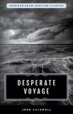 DESPERATE VOYAGE