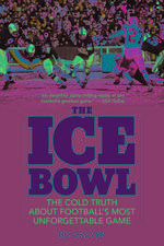 The Ice Bowl