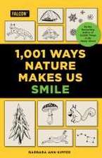 1,001 Ways Nature Makes Us Smile