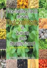 Fascinating Facts about Phytonutrients in Spices and Healthy Food