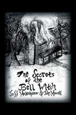 The Secrets of the Bell Witch