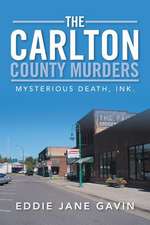 The Carlton County Murders