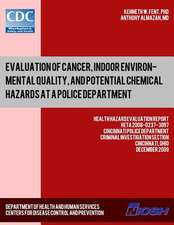 Evaluation of Cancer, Indoor Environmental Quality, and Potential Chemical Hazards at a Police Department