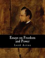 Essays on Freedom and Power