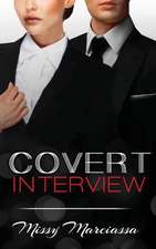 Covert Interview