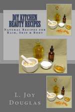 DIY Kitchen Beauty Recipes