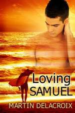 Loving Samuel