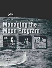 Managing the Moon Program