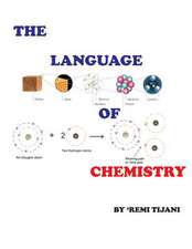 The Language of Chemistry