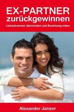 Ex Partner Zuruck Gewinnen