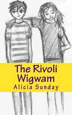 The Rivoli Wigwam