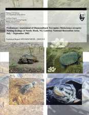 Preliminary Assessment of Diamondback Terrapins (Malaclemys Terrapin) Nesting Ecology at Sandy Hook, NJ, Gateway National Recreation Area