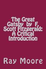 The Great Gatsby by F. Scott Fitzgerald