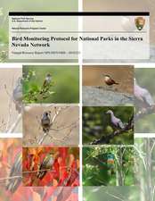 Bird Monitoring Protocol for National Parks in the Sierra Nevada Network