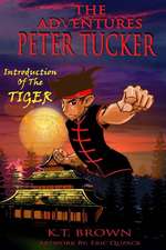 The Adventures of Peter Tucker (Revised Edition)