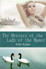 The Mystery of the Lady of the Manor