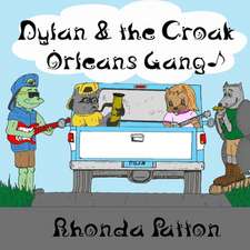 Dylan and the Croak Orleans Gang