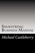 Shoestring Business Manual