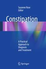 Constipation: A Practical Approach to Diagnosis and Treatment