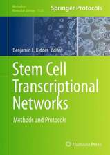 Stem Cell Transcriptional Networks: Methods and Protocols