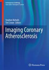 Imaging Coronary Atherosclerosis