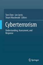 Cyberterrorism: Understanding, Assessment, and Response