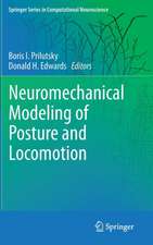 Neuromechanical Modeling of Posture and Locomotion