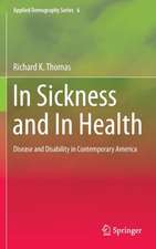 In Sickness and In Health: Disease and Disability in Contemporary America